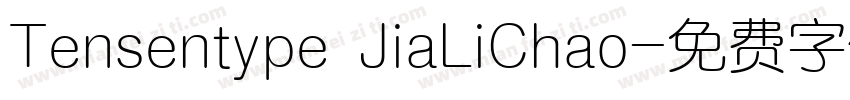Tensentype JiaLiChao字体转换